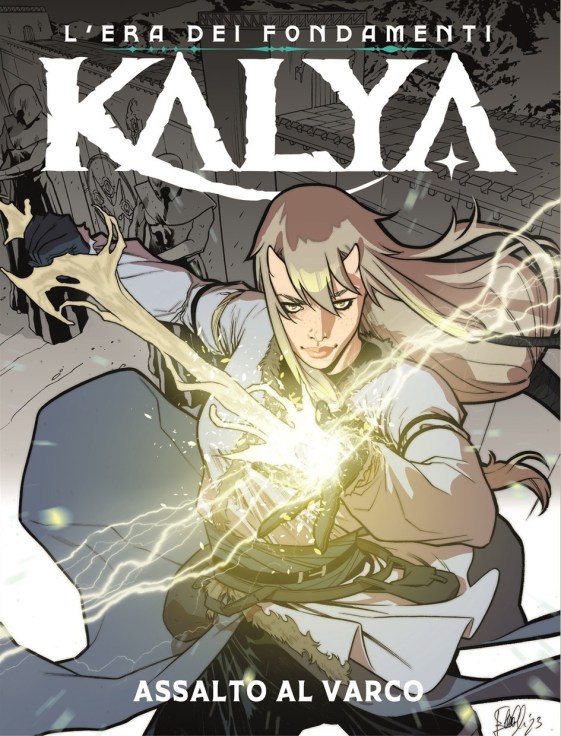 Kalya-volume-15-fumetto-comics-assalto-al-varco-fantasy-fantastico-luca-lamberti-leonardo-cantone-giuseppe-donato-cover-copertina