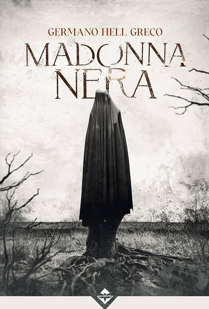 Madonna-Nera-libro-book-romanzo-2024-horror-italiano-germano-hell-greco-acheron-books-cover-copertina